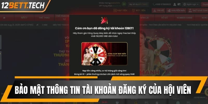 Bảo mật thông tin tài khoản đăng ký của hội viên 