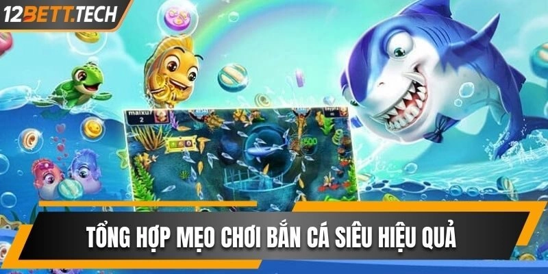 Mẹo chơi bắn cá