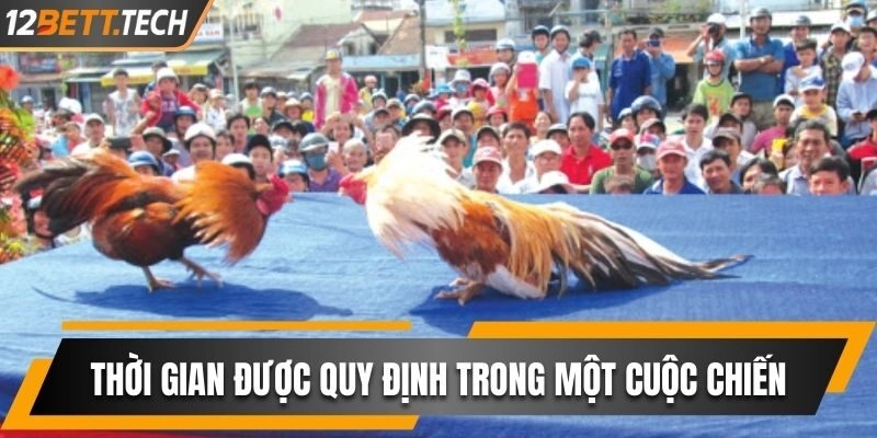 Thời gian được quy định trong một cuộc chiến
